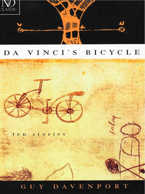 Title details for Da Vinci's Bicycle by Guy Davenport - Wait list